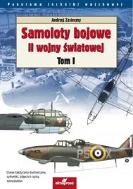samoloty-bojowe-ii-wojny-swiatowej-t-1-andrzej-zasieczny