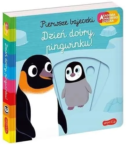 Dzień dobry pingwinku książeczka kartonowa ruchome obrazki Harperkids