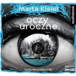 oczy-uroczne-audiobook-marta-kisiel-storybox-isbn-9788327267979