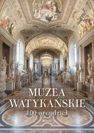 album-muzea-watykanskie-100-arcydziel-jednosc-oprawa-twarda