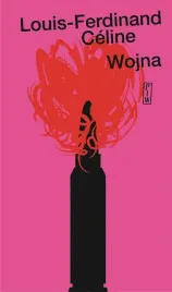 wojna-louis-ferdinand-celine-powiesc-piw-oprawa-twarda