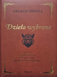 george-orwell-dziela-wybrane-edycja-kolekcjonerska-arkadia-ksiazka
