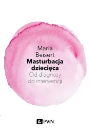 masturbacja-dziecieca-od-diagnozy-do-interwencji