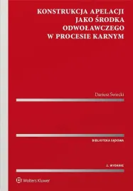 konstrukcja-apelacji-jako-srodka-odwolawczego