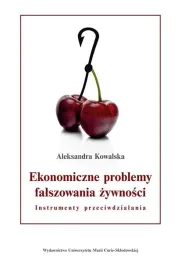 ebook-ekonomiczne-problemy-falszowania-zywnosci-instrumenty-przeciwdzialania-aleksandra-kowalska