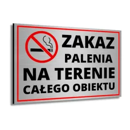 tabliczka-zakaz-palenia-aluminiowa-uv-nie-palic-na-terenie-calego-obiektu