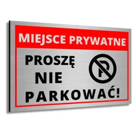 tabliczka-duza-parking-napis-miejsce-prywatne-prosze-nie-parkowac-srebrna