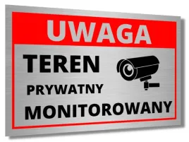tabliczka-aluminium-uwaga-teren-prywatny-monitorowany-druk-uv-monitoring