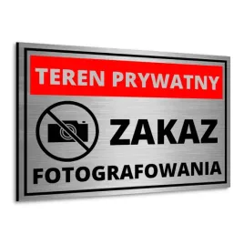 tabliczka-informacyjna-zakaz-fotografowania-aluminium-druk-teren-prywatny