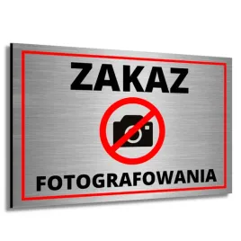 tabliczka-ostrzegawcza-zakaz-fotografowania-aluminiowa-druk-uv-zdjecia-pro
