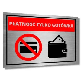 tabliczka-platnosc-tylko-gotowka-aluminium-druk-uv-platnosci-gotowkowe