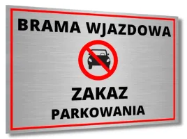 tabliczka-brama-wjazdowa-zakaz-parkowania-aluminiowa-druk-uv-piktogram-red
