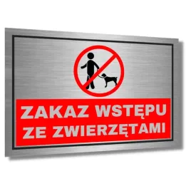 tabliczka-zakaz-wstepu-ze-zwierzetami-aluminium-uv-nie-wchodzic-z-psem-pro