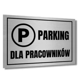 tabliczka-parking-dla-pracownikow-aluminiowa-wskazujaca-miejsce-parkowania