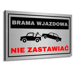 tabliczka-nie-zastawiac-brama-wjazdowa-aluminium-piktogram-napis-uv-zakaz