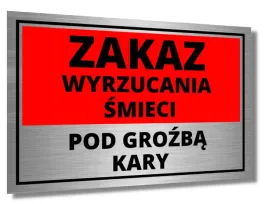 tabliczka-informacyjna-zakaz-wyrzucania-smieci-pod-grozba-kary-druk-uv-pro