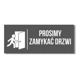 szyld-tabliczka-na-drzwi-napis-prosimy-zamykac-drzwi-20x10cm-druk-uv-grafit