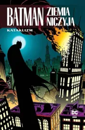 batman-ziemia-niczyja-t-1-kataklizm