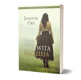 gdy-rozkwita-nadzieja-janette-oke-glos-serca-4
