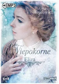 audiobook-mp3-niepokorne-eliza-agnieszka-wojdowicz