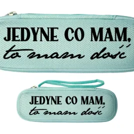 piornik-szkolny-mietowy-jednokomorowy-saszetka-jedyne-co-mam-to-mam-dosc