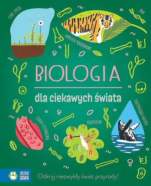 BIOLOGIA DLA CIEKAWYCH ŚWIATA - Laura Baker