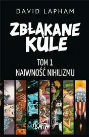 zblakane-kule-t-1-naiwnosc-nihilizmu