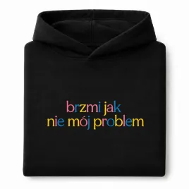 bluza-damska-z-kapturem-dresowa-z-haftem-styl-brzmi-jak-nie-moj-problem-l