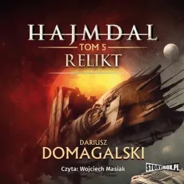 audiobook-mp3-hajmdal-tom-5-relikt-dariusz-domagalski