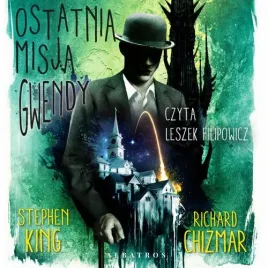 audiobook-mp3-ostatnia-misja-gwendy-stephen-king