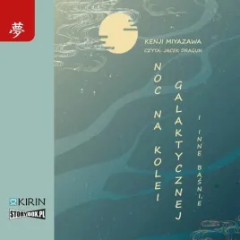 audiobook-mp3-noc-na-kolei-galaktycznej-i-inne-basnie-kenji-miyazawa