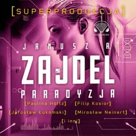 audiobook-mp3-paradyzja-superprodukcja-janusz-a-zajdel