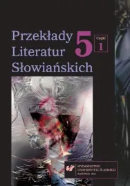 e-prasa-przeklady-literatur-slowianskich-t-5-cz-1-wzajemne-zwiazki-miedzy-przekladem-a-komparatystyka