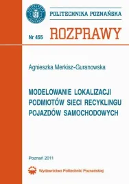 ebook-modelowanie-lokalizacji-podmiotow-sieci-recyklingu-pojazdow-samochodowych-agnieszka-merkisz-guranowska