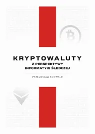 ebook-kryptowaluty-z-perspektywy-informatyki-sledczej-przemyslaw-rodwald