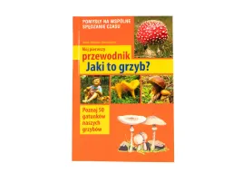 ksiazka-moj-pierwszy-przewodnik-jaki-to-grzyb-henryk-i-malgorzata-garb
