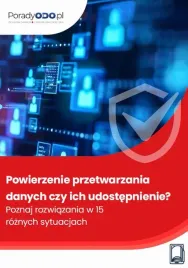 ebook-powierzenie-przetwarzania-danych-czy-ich-udostepnienie-poznaj-rozwiazania-w-15-roznych-sytuacjach-michal-kowalski