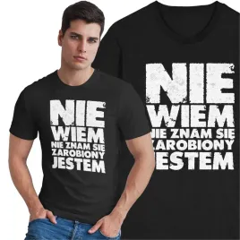 koszulka-nie-wiem-nie-znam-sie-zarobiony-jestem-smieszna-koszulka-prezent