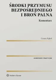 srodki-przymusu-bezposredniego-i-bron-palna-komentarz-cezary-kakol