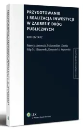 ebook-przygotowanie-i-realizacja-inwestycji-w-zakresie-drog-publicznych-komentarz-filip-elzanowski