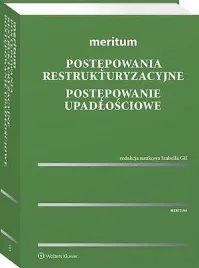 ebook-meritum-postepowania-restrukturyzacyjne-postepowanie-upadlosciowe-kinga-flaga-gieruszynska