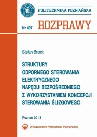 ebook-struktury-odpornego-sterowania-elektrycznego-napedu-bezposredniego-z-wykorzystaniem-koncepcji-sterowania-slizgowego-stefan-brock