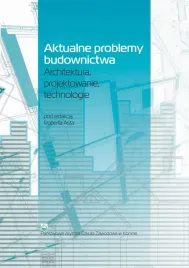 ebook-aktualne-problemy-budownictwa-architektura-projektowanie-technologia