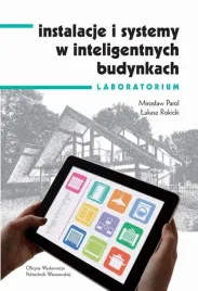 ebook-instalacje-i-systemy-w-inteligentnych-budynkach-laboratorium-miroslaw-parol