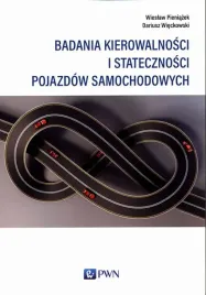 ebook-badania-kierowalnosci-i-statecznosci-pojazdow-samochodowych-wieslaw-pieniazek