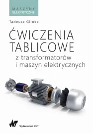 ebook-cwiczenia-tablicowe-z-transformatorow-i-maszyn-elektrycznych-tadeusz-glinka