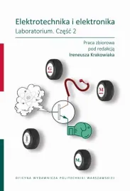 ebook-elektrotechnika-i-elektronika-laboratorium-czesc-2-praca-zbiorowa-pod-redakcja-ireneusza-krakowiaka