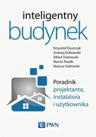 ebook-inteligentny-budynek-poradnik-projektanta-instalatora-i-uzytkownika-krzysztof-duszczyk