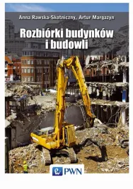 ebook-rozbiorki-budynkow-i-budowli-artur-margazyn