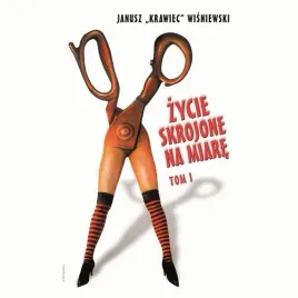 audiobook-mp3-zycie-skrojone-na-miare-tom-1-janusz-krawiec-wisniewski